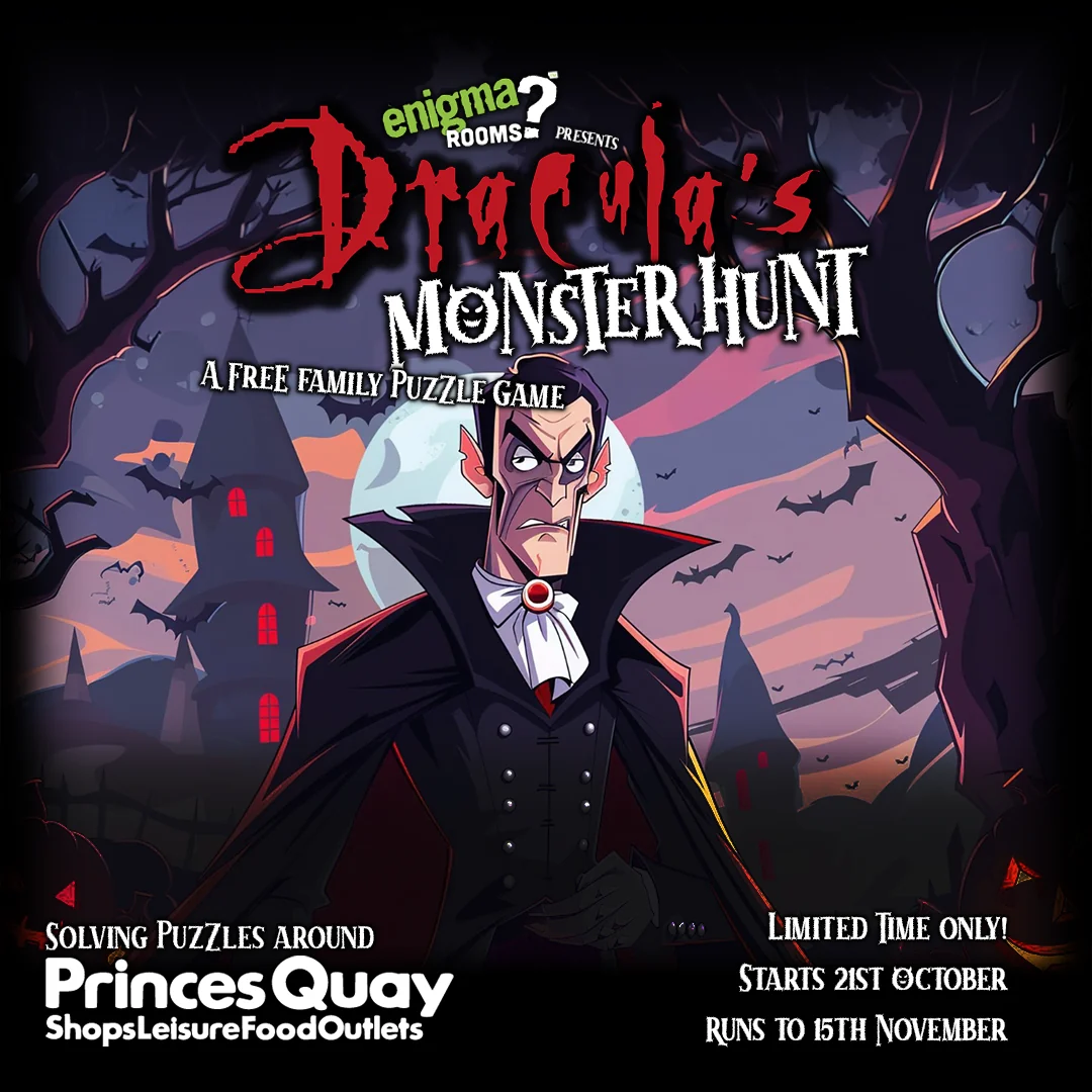 Dracula’s Monster Hunt artwork showing cartoon Dracula and advertising Enigma Rooms’ free family puzzle game at Princes Quay.